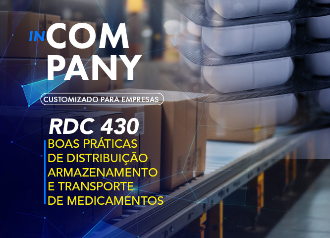 In Company – RDC 430 – Boas práticas de Distribuição Armazenamento e Transporte de Medicamentos